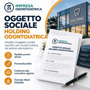Fac simile Oggetto Sociale di Holding Odontoiatrica
